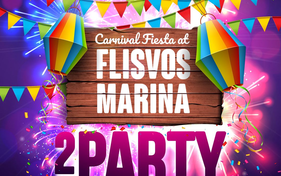 Festive invitation for Carnival Fiesta at Flisvos Marina in Athens