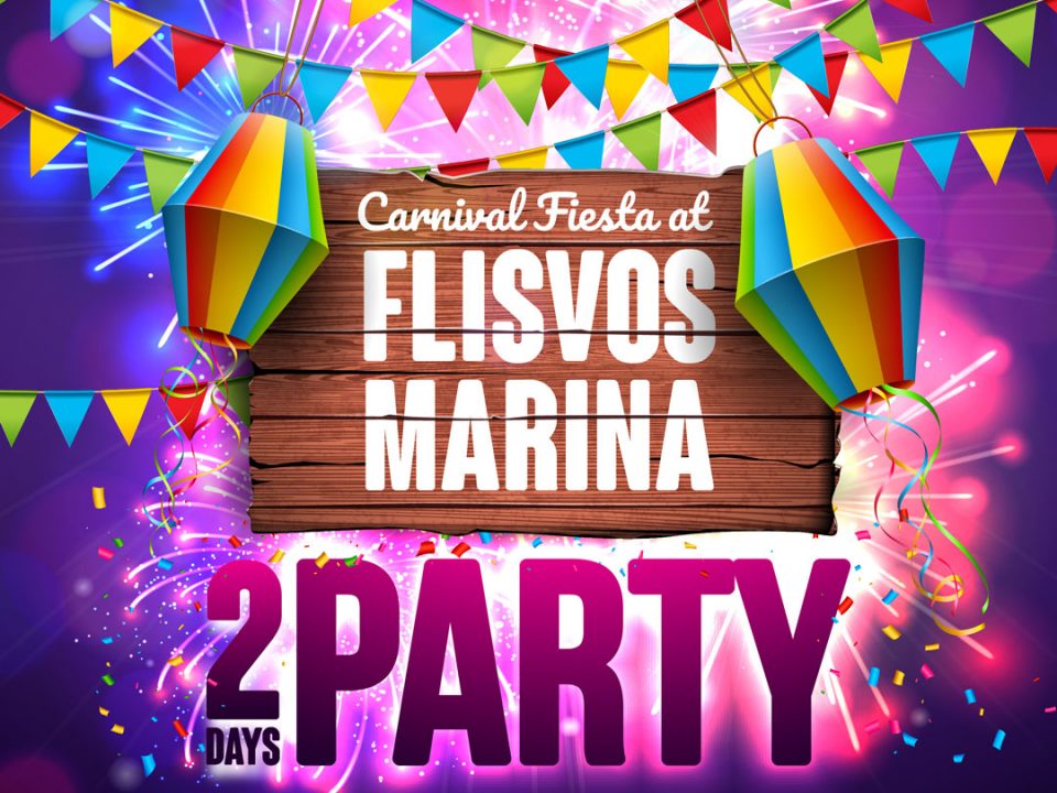 Festive invitation for Carnival Fiesta at Flisvos Marina in Athens